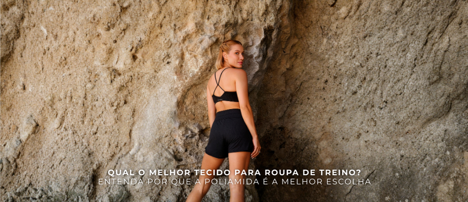 Qual o Melhor Tecido para Roupa de Treino? Entenda Por Que a Poliamida é a Melhor Escolha